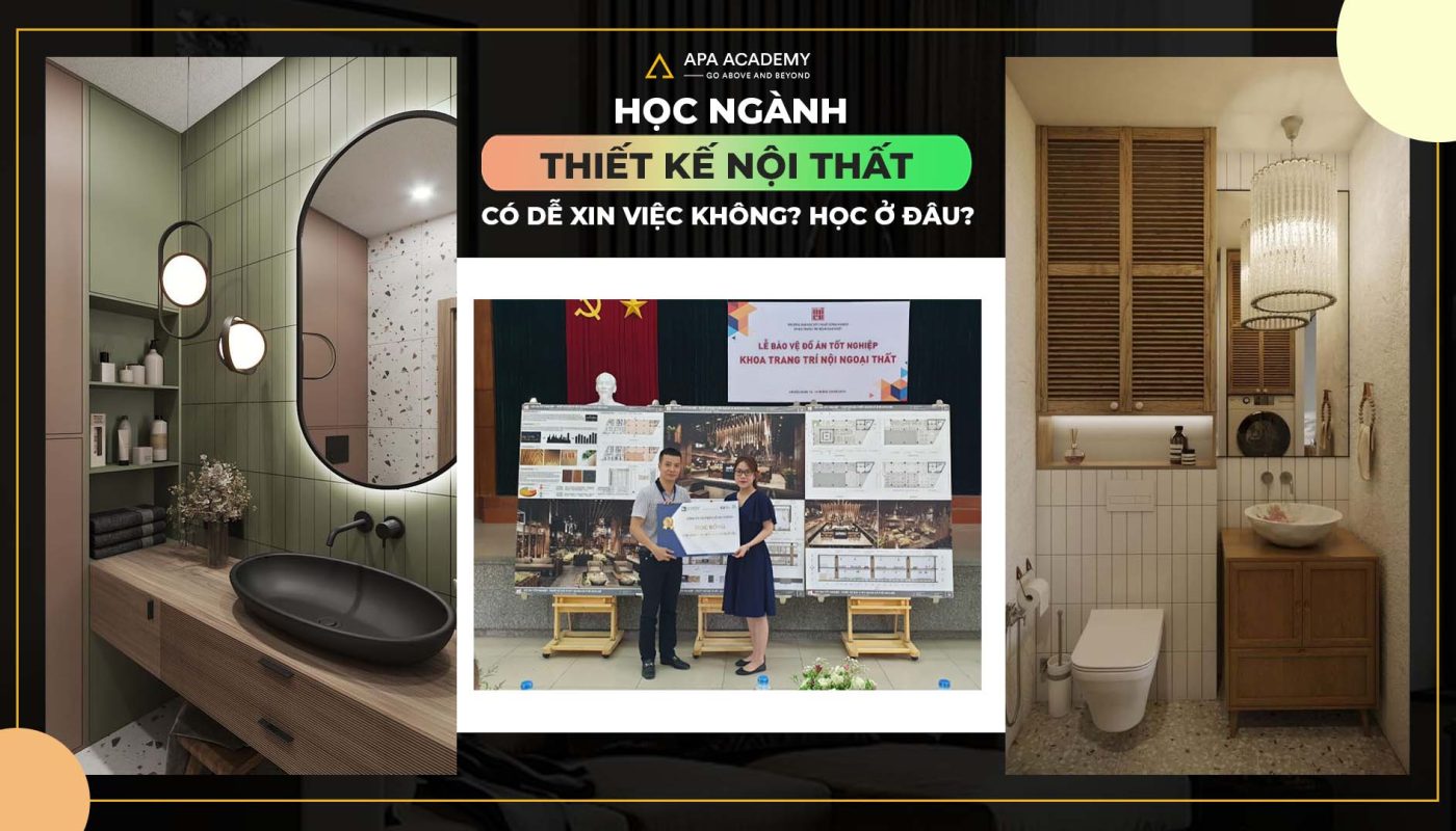 bằng đại học thiết kế nội thất có dễ xin việc không