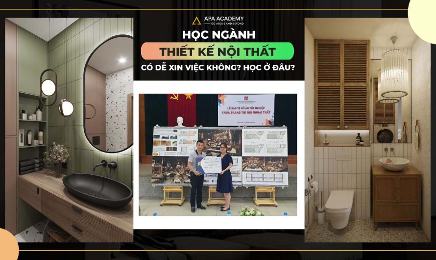 Bằng đại học thiết kế nội thất có dễ xin việc không? Phân tích thực tế thị trường lao động 2025