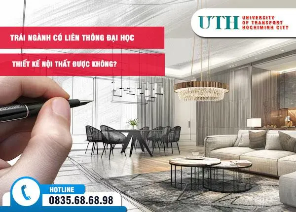 bằng cao đẳng thiết kế nội thất có liên thông đại học được không - Image 1