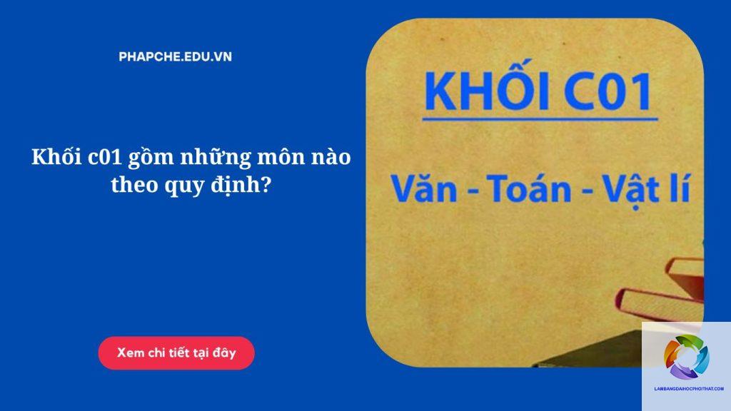 khối c01 gồm những môn nào - Image 5