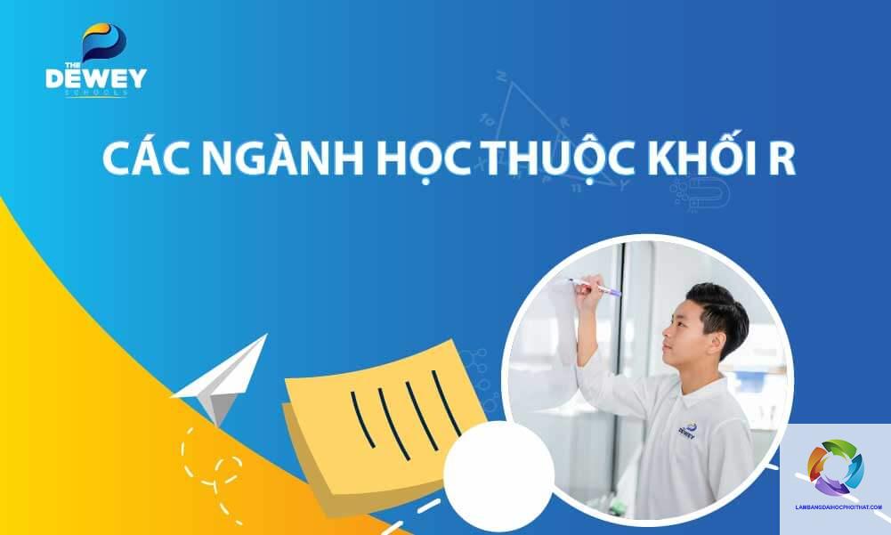 khối r gồm những môn nào