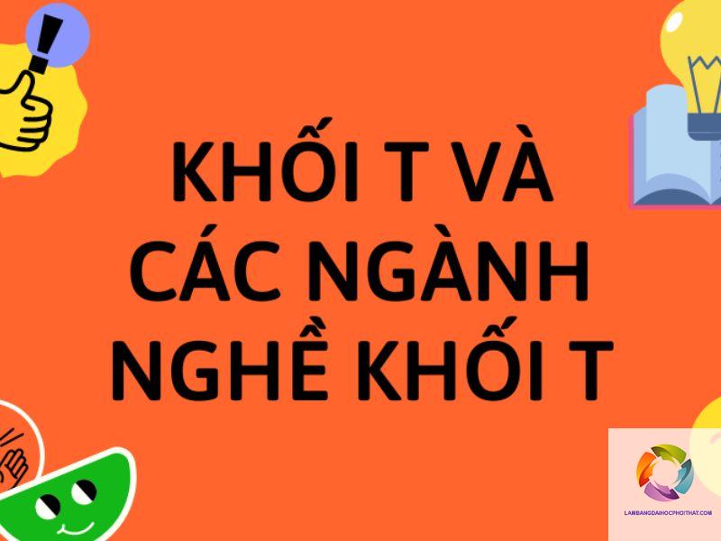 khối t00 học ngành gì - Image 2