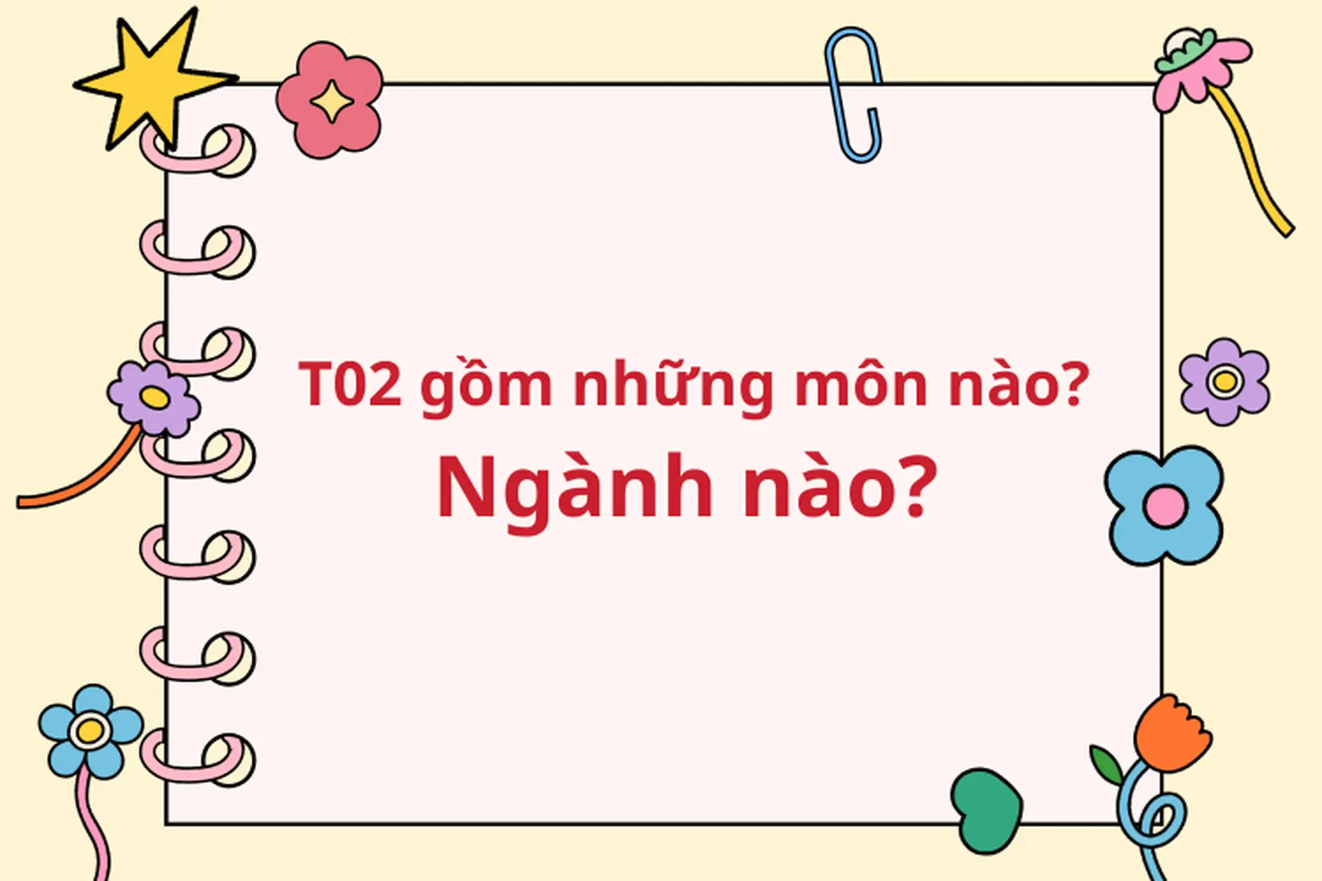 khối t02 gồm những môn nào - Image 2