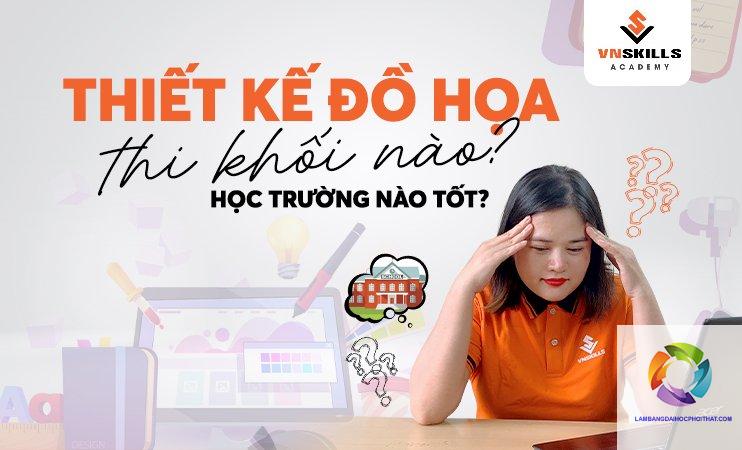 ngành thiết kế đồ họa xét tuyển khối nào - Image 2